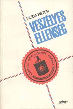 Vajda Pter - Veszlyes ellensg
