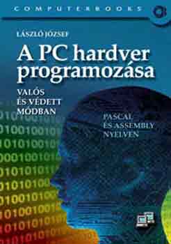 László József - A PC Hardver programozása