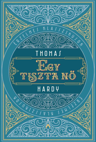 Thomas Hardy - Egy tiszta n