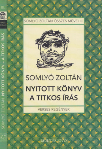 Somly Zoltn - Nyitott knyv-A titkos rs