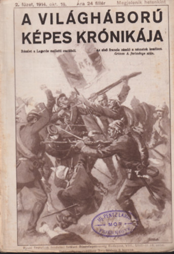 Sle Antal  (szerk.) - A Vilghbor kpes krnikja 2. fzet (1914. okt. 18.)