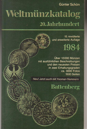 G�nter Sch�n - Weltm�nzkatalog 20. Jahrhundert 15. revidierte und erweiterte Auflage 1984 I-II.