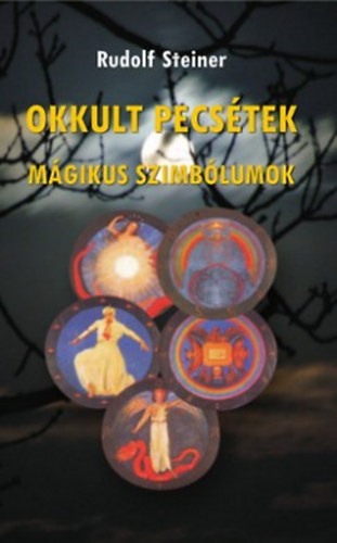 Rudolf Steiner - Okkult pecs�tek