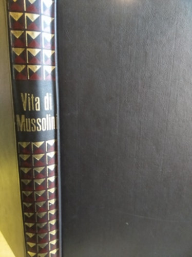 Vita di Mussolini - Edizioni Novissima - 20 volumes - 1965