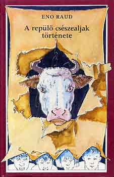 Eno Raud - A repülő csészealjak története