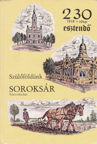 Michael Weidinger Michael Schäffer - Szülőföldünk Soroksár