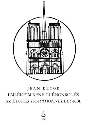 Var�zsl� Macska kiad� Jean Reyor - Eml�keim Ren� Gu�nonr�l �s az �tudes traditionnelles-r�l