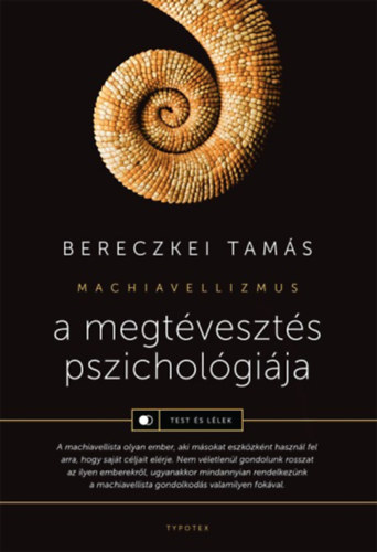Bereczkei Tams - A megtveszts pszicholgija