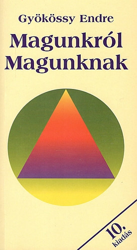 Gykssy Endre - Magunkrl magunknak