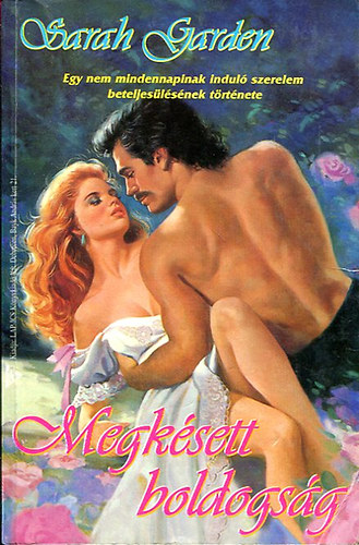 Sarah Garden - Megksett boldogsg