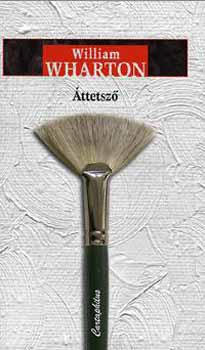 William Wharton - �ttetsz�
