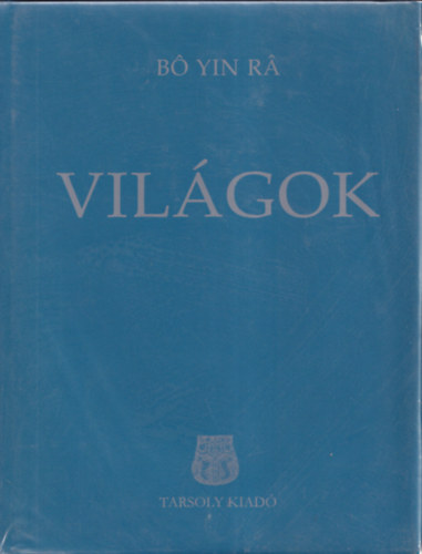 Bo Yin Ra - Vilgok