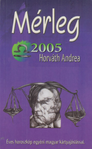 Horváth Andrea - Mérleg 2005