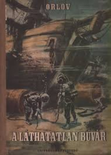 Orlov - A l�thatatlan b�v�r