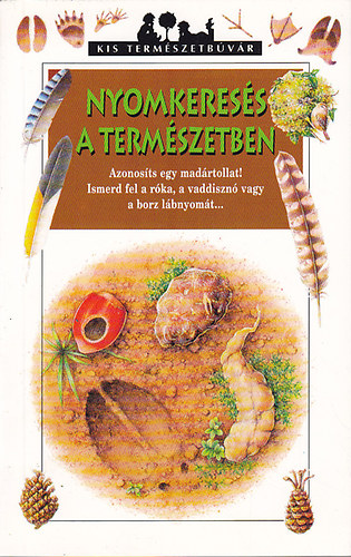 Frédéric Lisak - Nyomkeresés a természetben