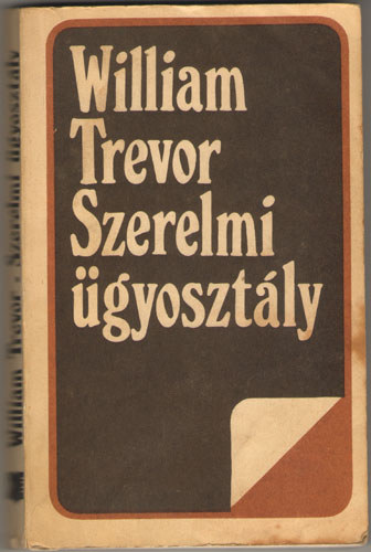 William Trevor - Szerelmi �gyoszt�ly