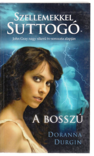 Doranna Durgin - Szellemekkel suttogó