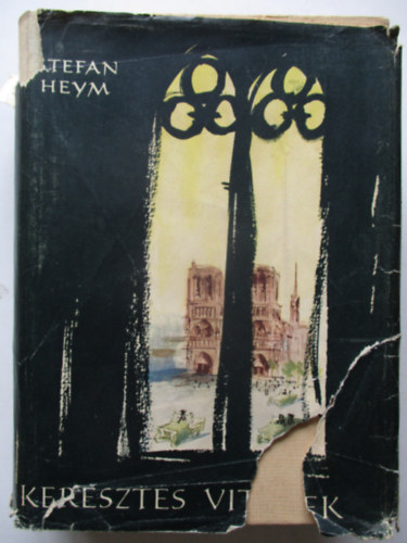 Heym Stefan - Keresztes Vit�zek