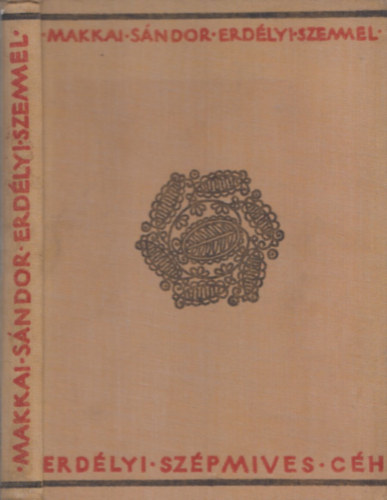 Makkai S�ndor - Erd�lyi szemmel (I. kiad�s)