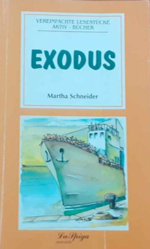 Marta Schneider - Exodus /Vereinfachte Lesestcke/