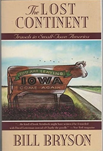 Bill Bryson - The Lost Continent: Travels in Small-Town America