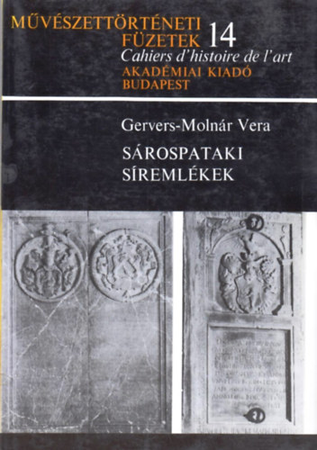Gervers-Molnr Vera - Srospataki sremlkek (Mvszettrtneti fzetek 14.)