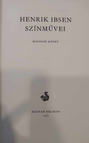 H. Ibsen - Henrik Ibsen sznmvei II.