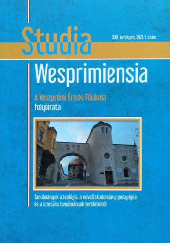 Sebestyén József  (főszerk.) - Studia Wesprimiensia, 2021/1.