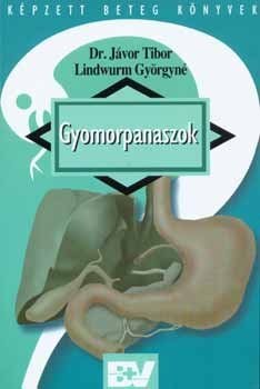 Dr. Jvor Tibor; Lindwum Gyrgyn - Gyomorpanaszok