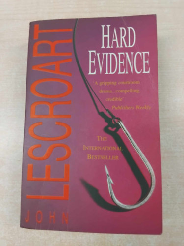 John T. Lescroart - Hard evidence