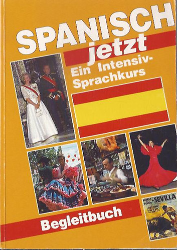 Spanisch (Jetzt) Intensiv-Sprachkurs - Begleitbuch