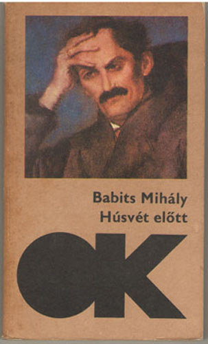 Babits Mihly - Hsvt eltt (olcs knyvtr)