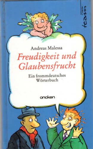 Andreas Malessa - Freudigkeit und Glaubensfrucht