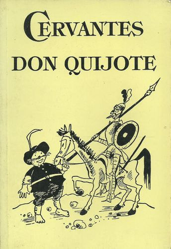 Miguel de Cervantes - Don Quijote (Radn�ti Mikl�s �tdolgoz�s�ban)