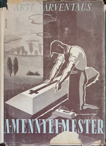 Kodolnyi Jnos ford. - A mennyei mester
