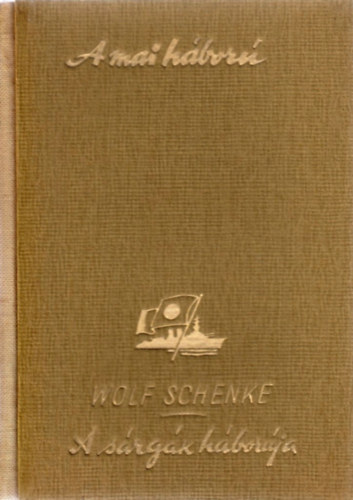 Wolf Schenke - A s�rg�k h�bor�ja