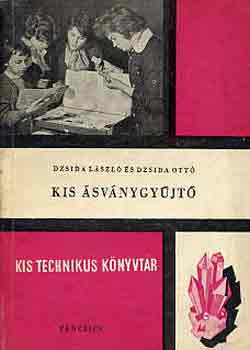 Dzsida L�szl�-Dzsida Ott� - Kis �sv�nygy�jt�
