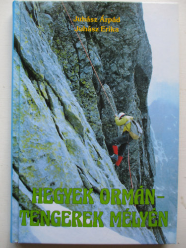 Juhsz rpd-Juhsz Erika - Hegyek ormn-tengerek mlyn
