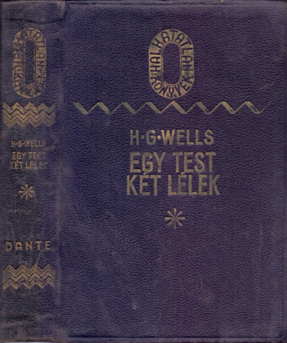 H. G. Wells - Egy test, kt llek