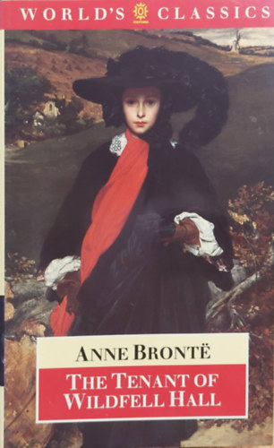 Anne Bront? - The Tenant of Wildfell Hall