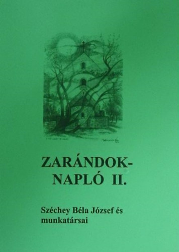Sz�chey B�la - Zar�ndoknapl� II.