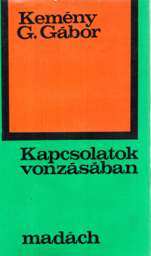 Kemny G. Gbor - Kapcsolatok vonzsban