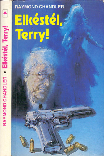 Raymond Chandler - Elkstl,Terry!