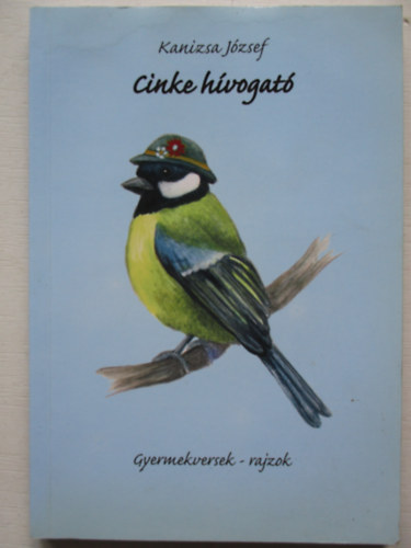 Kanizsa Jzsef - Cinke hvogat