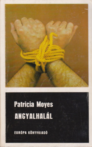 Patricia Moyes - Angyalhall