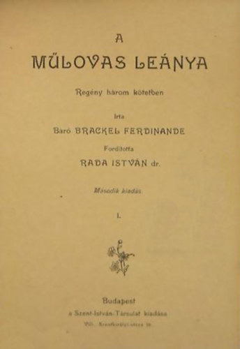 Br Brackel Ferdinande - A mlovas lenya I-III.