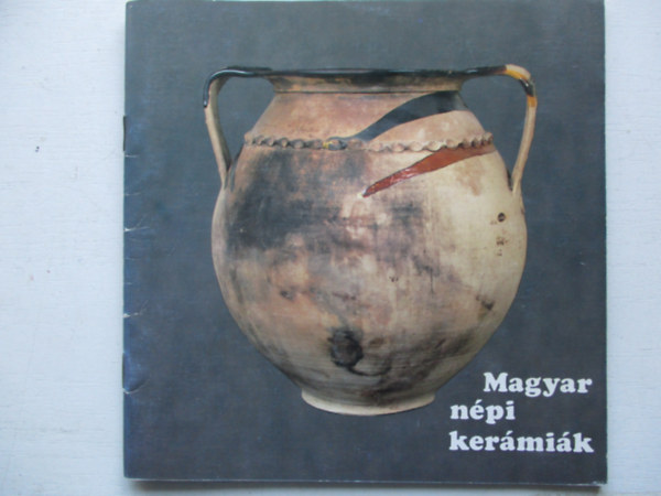 Istvn Erzsbet - Magyar npi kermik