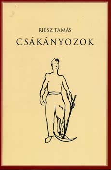 Riesz Tamás - Csákányozok