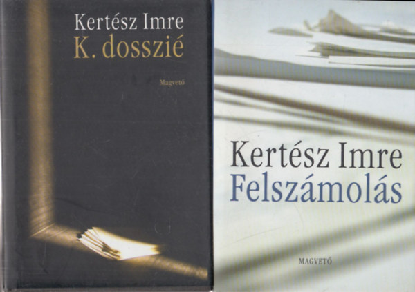 Kertsz Imre - 2 db Kertsz Imre m: K. dosszi + Felszmols