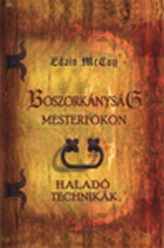 Edain McCoy - Boszorknysg mesterfokon